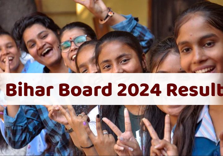 Bihar Board 2024 Result: टॉपर्स की सूची यहाँ देखें – results.biharboardonline.com